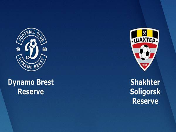 Soi kèo Dinamo Brest (R) vs Shakhtyor Soligorsk (R), 17h00 ngày 24/04