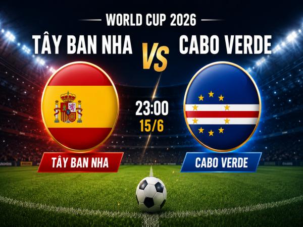 Số liệu về đội hình dự kiến Tây Ban Nha gặp Cabo Verde hôm nay